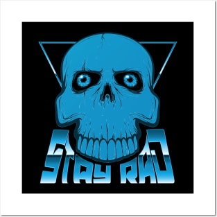 STAY RAD (SKULL) #2 Posters and Art